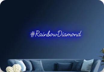 #RainbowDiamond Customized Neon Sign